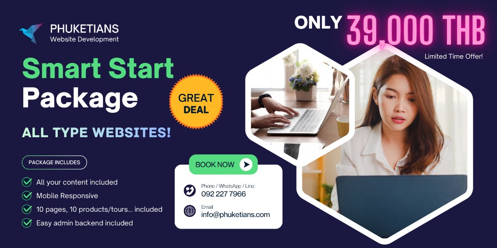 Smart Start Package — all-type websites from 39,000 THB. Includes 10 pages, mobile responsive layout, content setup, and easy admin backend. Limited time offer from Phuketians.